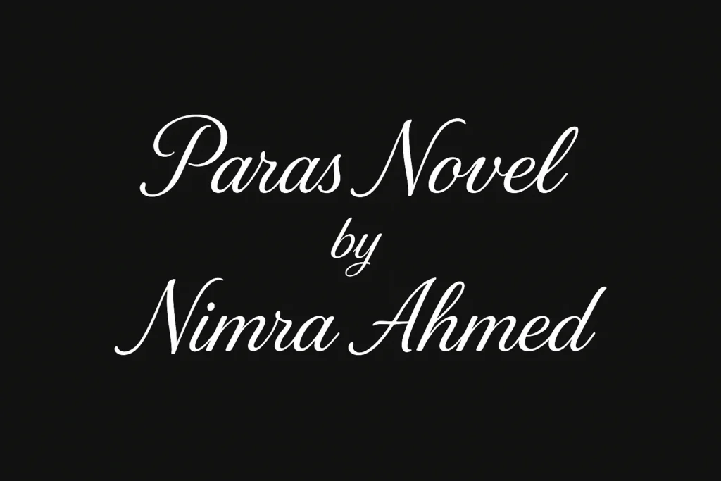 Paras Novel by Nimra Ahmed