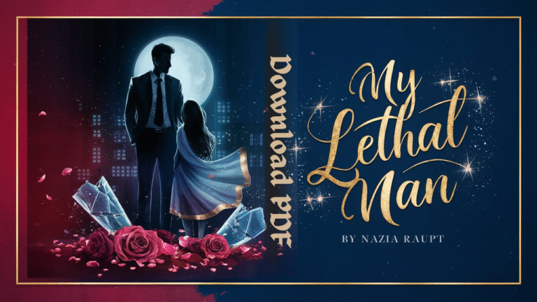 My Lethal Man by Nazia Rajput
